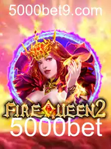 Descubra o Excitante Mundo de FireQueen2 com 5000bet