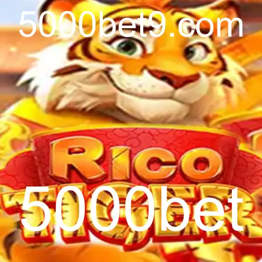 RicoTiger: Descubra o Empolgante Mundo do Jogo de Apostas 5000bet